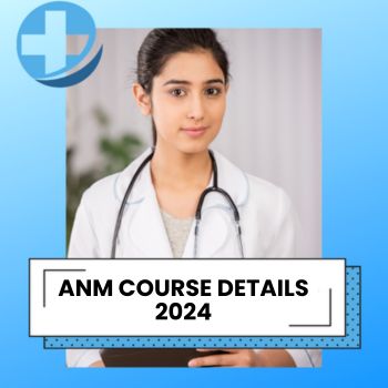 ANM Nursing course 2024