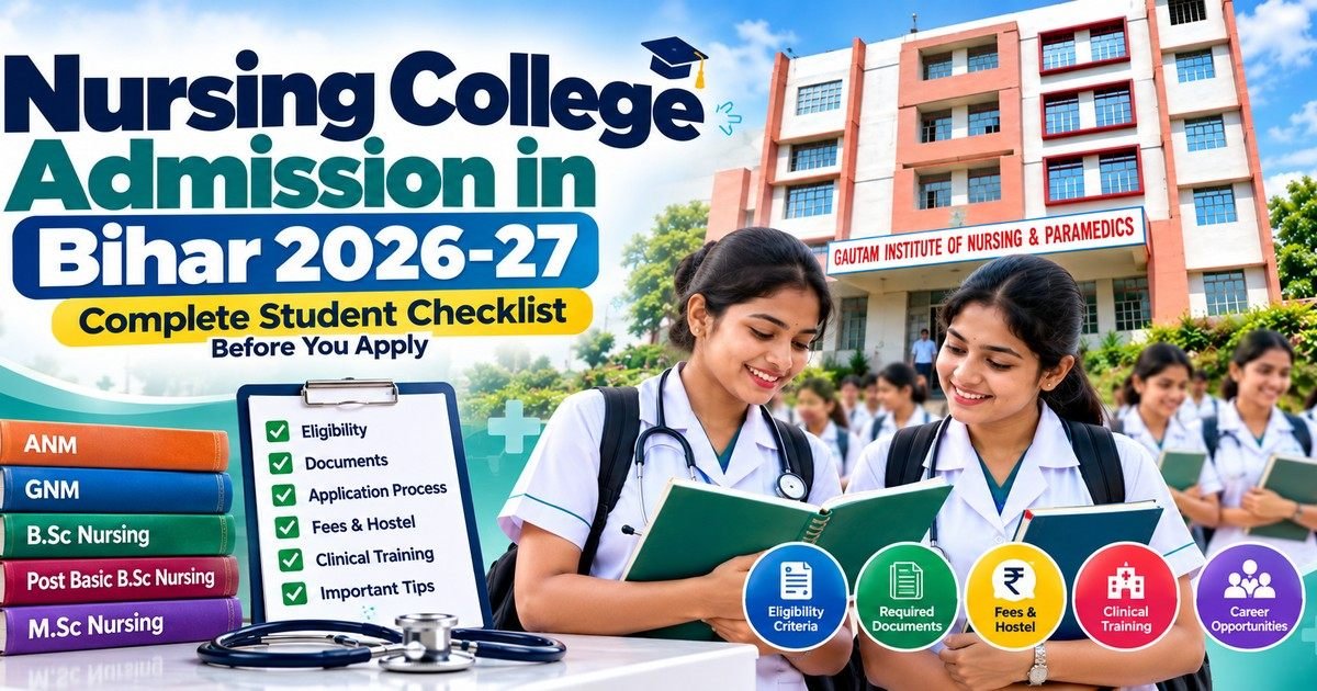 Nursing College Admission in Bihar 2026–27 | Student Checklist - GINP Healthcare Blog